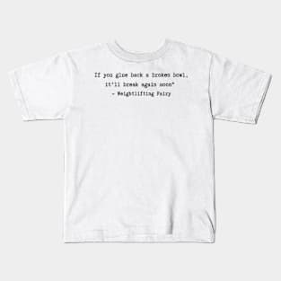 Weightlifting Fairy Kim Bok Joo quotes Kids T-Shirt